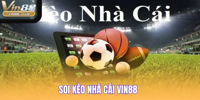 Soi Kèo Nhà Cái