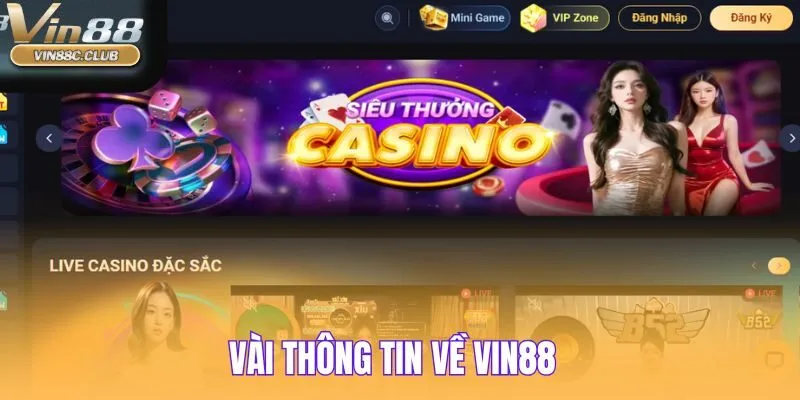 VIN88 cùng những nội dung giới thiệu cơ bản